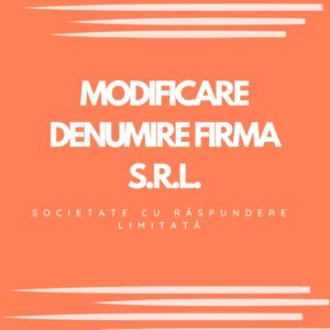 MODIFICARE DENUMIRE FIRMA S.R.L.