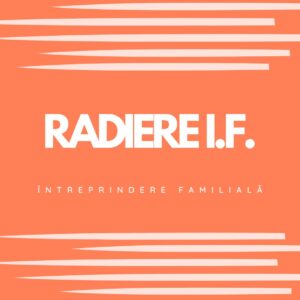 RADIERE I.F. (ÎNTREPRINDERE FAMILIALĂ)